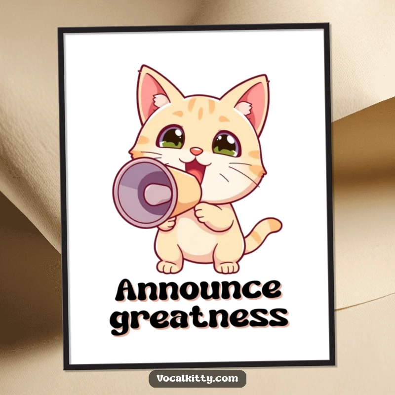 Funny digital art print of a tiny cat energetically shouting into a megaphone, conveying pure and unadulterated excitement with a playful vibe.