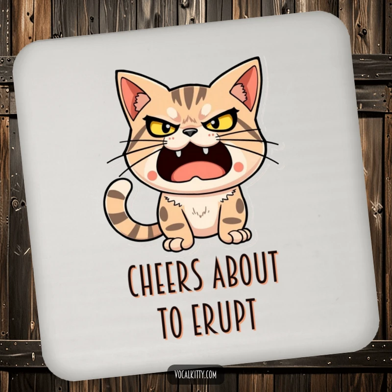 Funny cat character with a determined, loud expression, ready to unleash a big sound, on a drink coaster.
