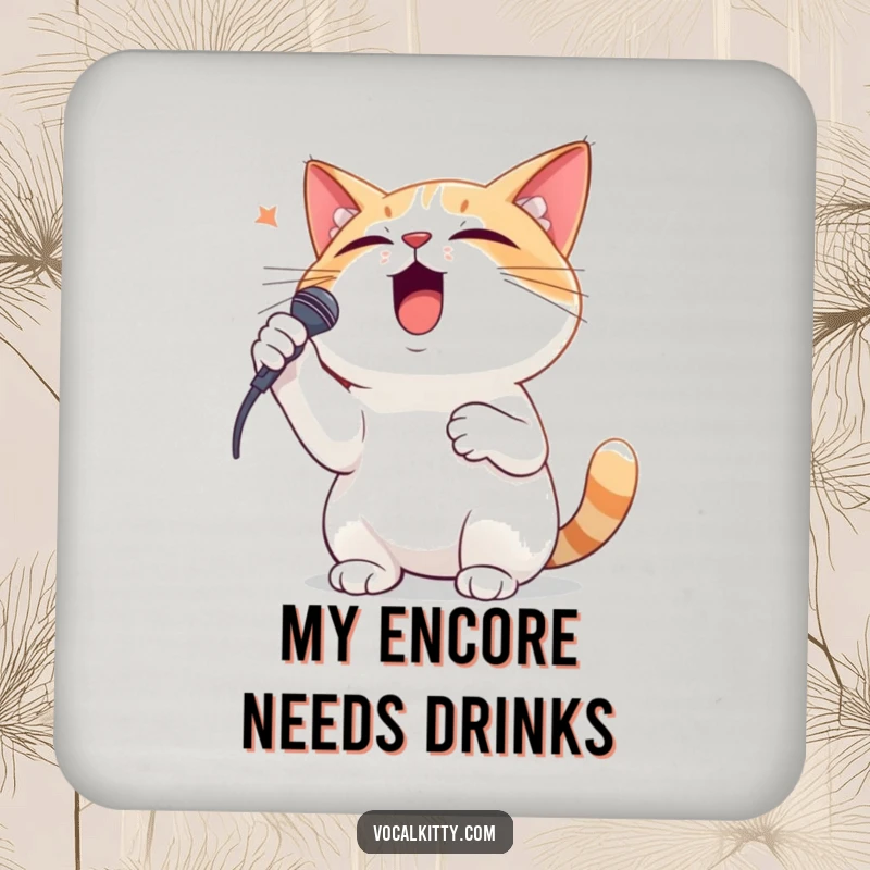 Funny drink coaster with a dramatic cat singer, paw on chest, mid-aria, adding flair to any surface.