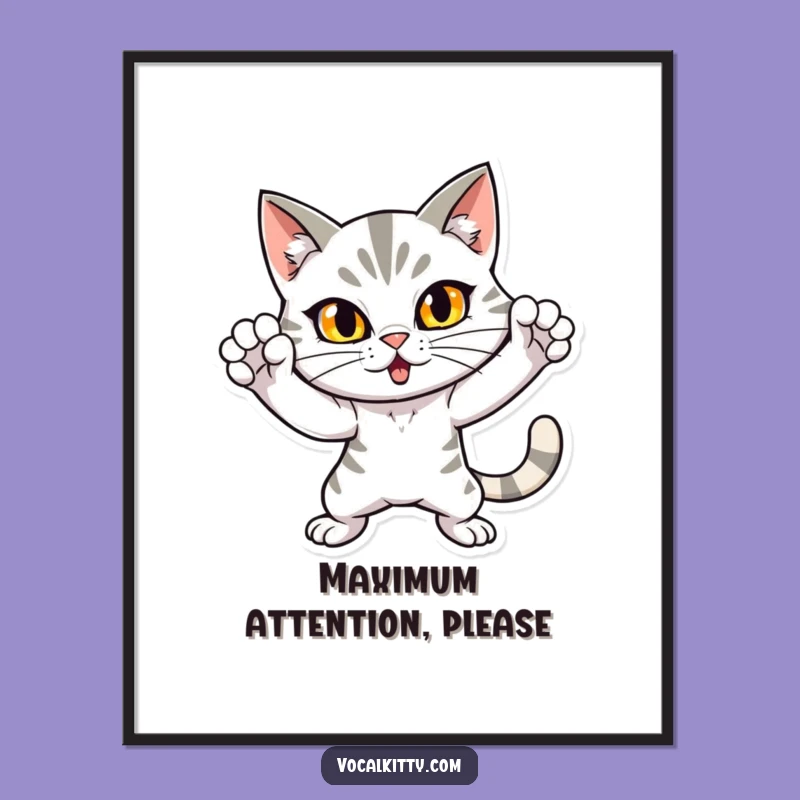Funny Dramatic Cat Poster: Attention-Grabbing Art - Unique Funny Gift