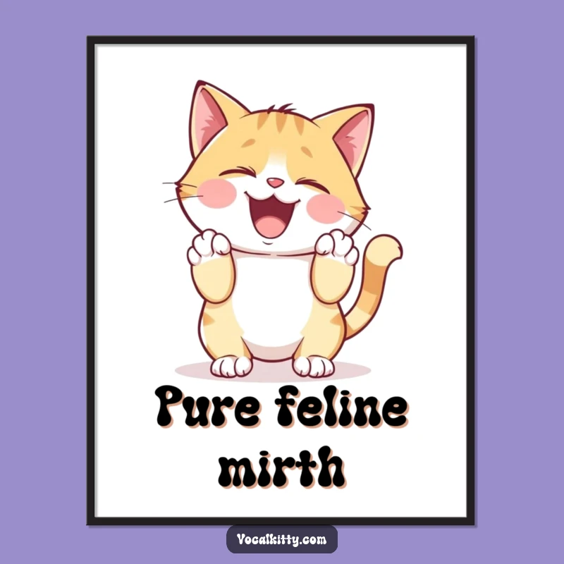 Funny Giggling Cat Poster: Bring Hearty Laughter to Your Walls!