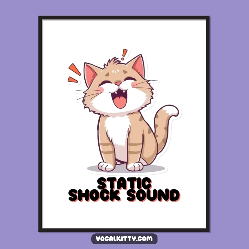 Funny Shocked Cat ROAR! Poster - Art That Makes You Jump!