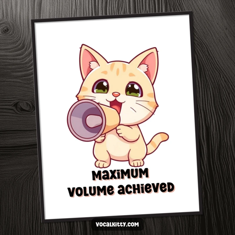 Funny poster art depicting a tiny, animated cat holding a megaphone, its eyes wide with the thrill of making a significant, loud announcement.