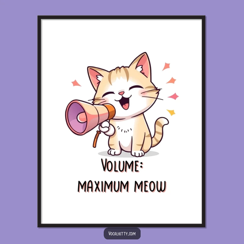 Funny Cat Megaphone Poster: Vibrant Art of a Loud Feline, Perfect Gift