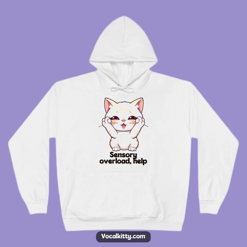 Funny Overwhelmed Cat Hoodie - Cozy Up to the Chaos, a Warm Funny Gift