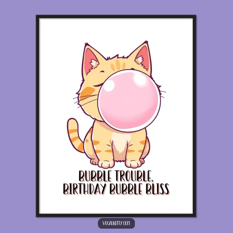 Funny Free Printable Wall Art: 'Bubble Trouble' Cat Downloadable Decor