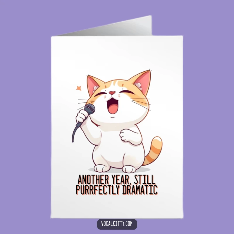 Free Printable Birthday Card: Funny Cat Singer, Dramatic DIY Downloadable Gift!