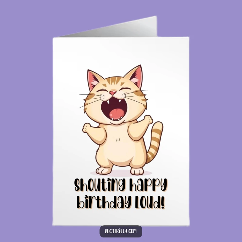Free Printable Birthday Card: Loud Shouting Cat Roars Happy Birthday, Funny Downloadable