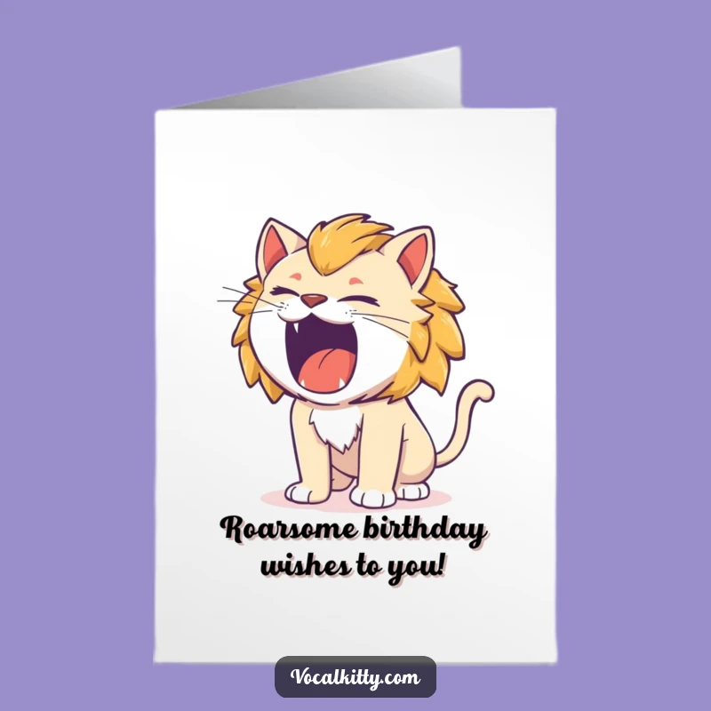 Free Printable Roaring Cat Lion Birthday Card - Comical Downloadable Greeting