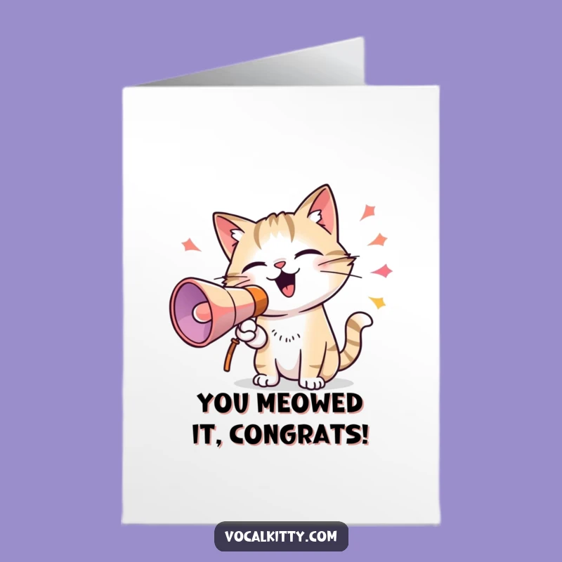 Free Printable Congrats Card: Cat Megaphone, Announce Success Loudly!