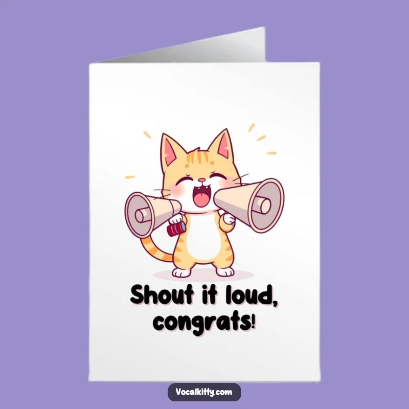 Free Printable Congrats Card: Cat Yelling Megaphone, Celebrate Loudly Downloadable Gift