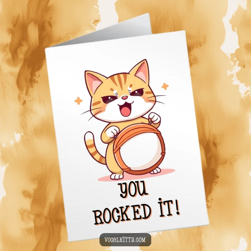 Funny Free Printable Congratulations Card: A cat plays a drum with fierce determination and loud energy.