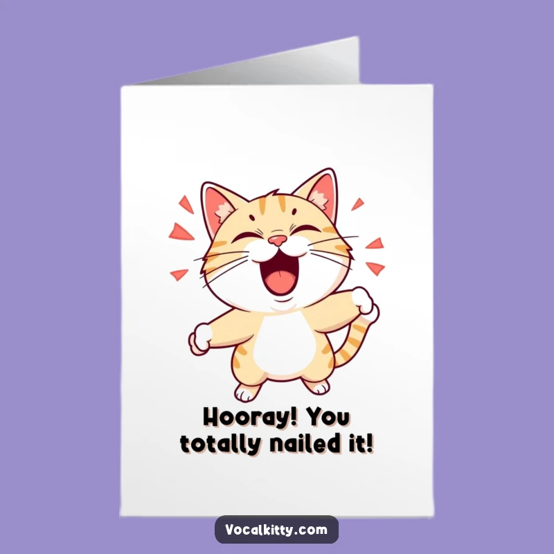 Free Printable Congrats Card: Shouting Cat's Energetic Pose - Funny Downloadable Gift