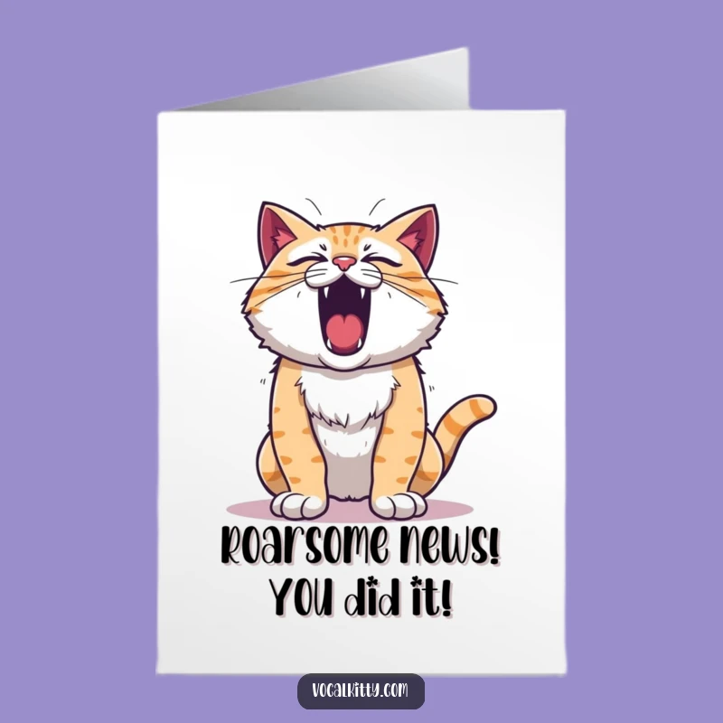 Free Printable Roaring Cat Congrats Card: Loud Feline Celebration DIY Downloadable Gift
